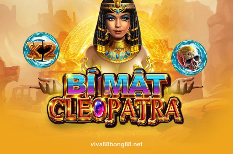 Bí Mật Cleopatra tại Viva88