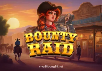 Bounty Raid tại Viva88